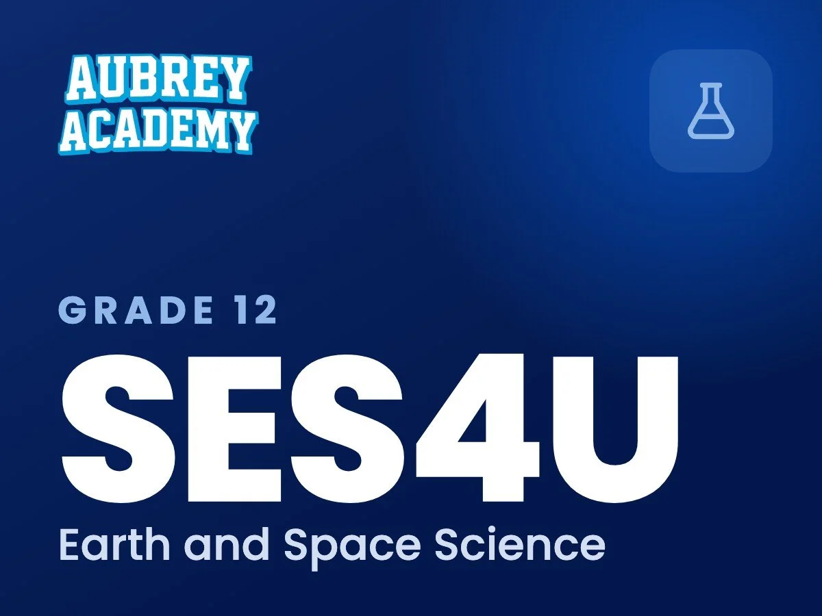 SES4U Earth and Space Science online course, Aubrey Academy