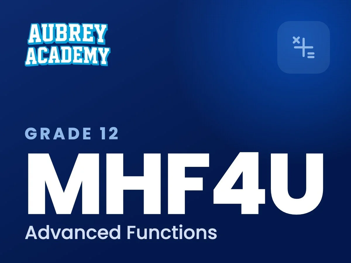 MHF4U Advanced Functions online course, Aubrey Academy
