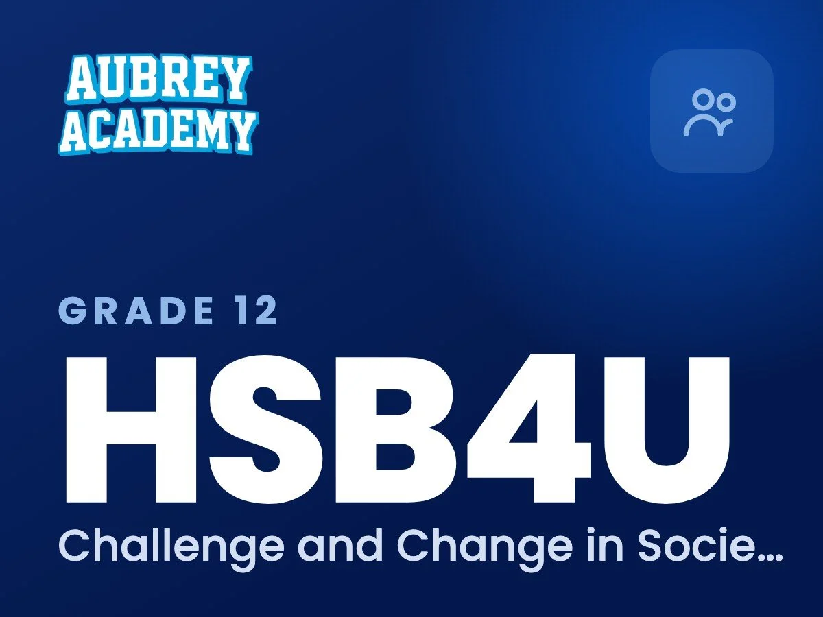 HSB4U Challenge and Change in Society online course, Aubrey Academy