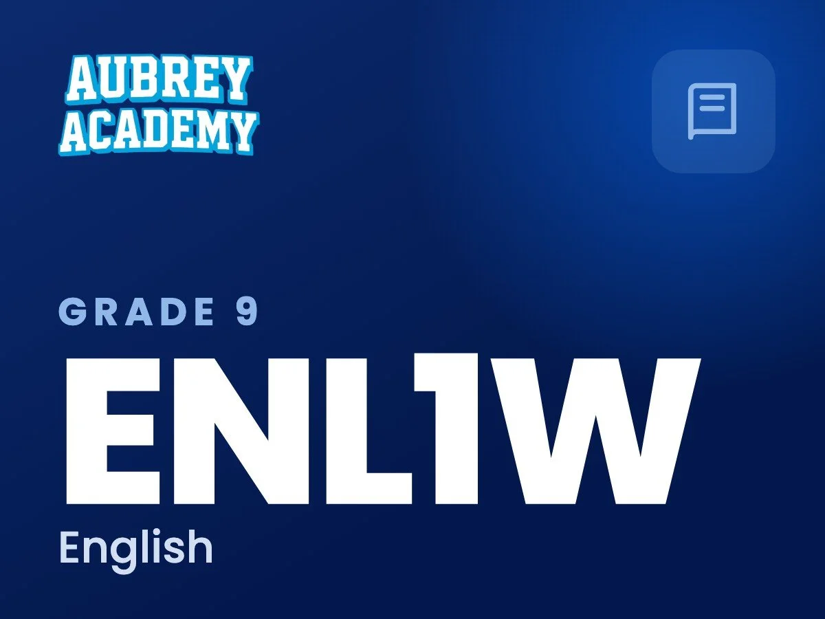 ENL1W English online course, Aubrey Academy
