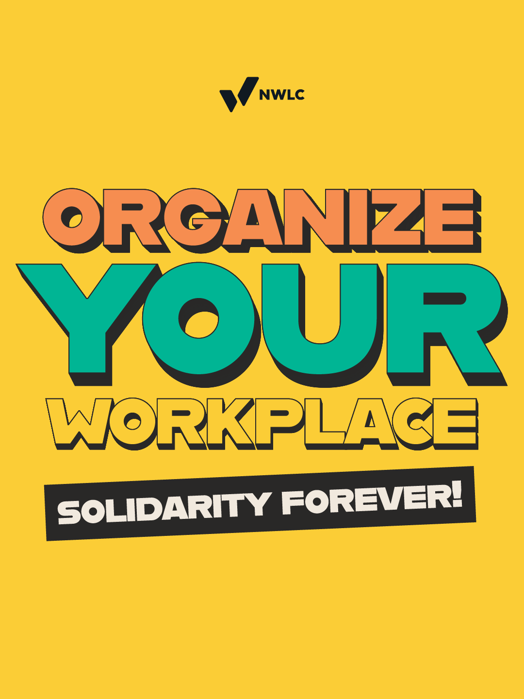 NWLC_Social_FullSize_WheatpastePosters_5.png