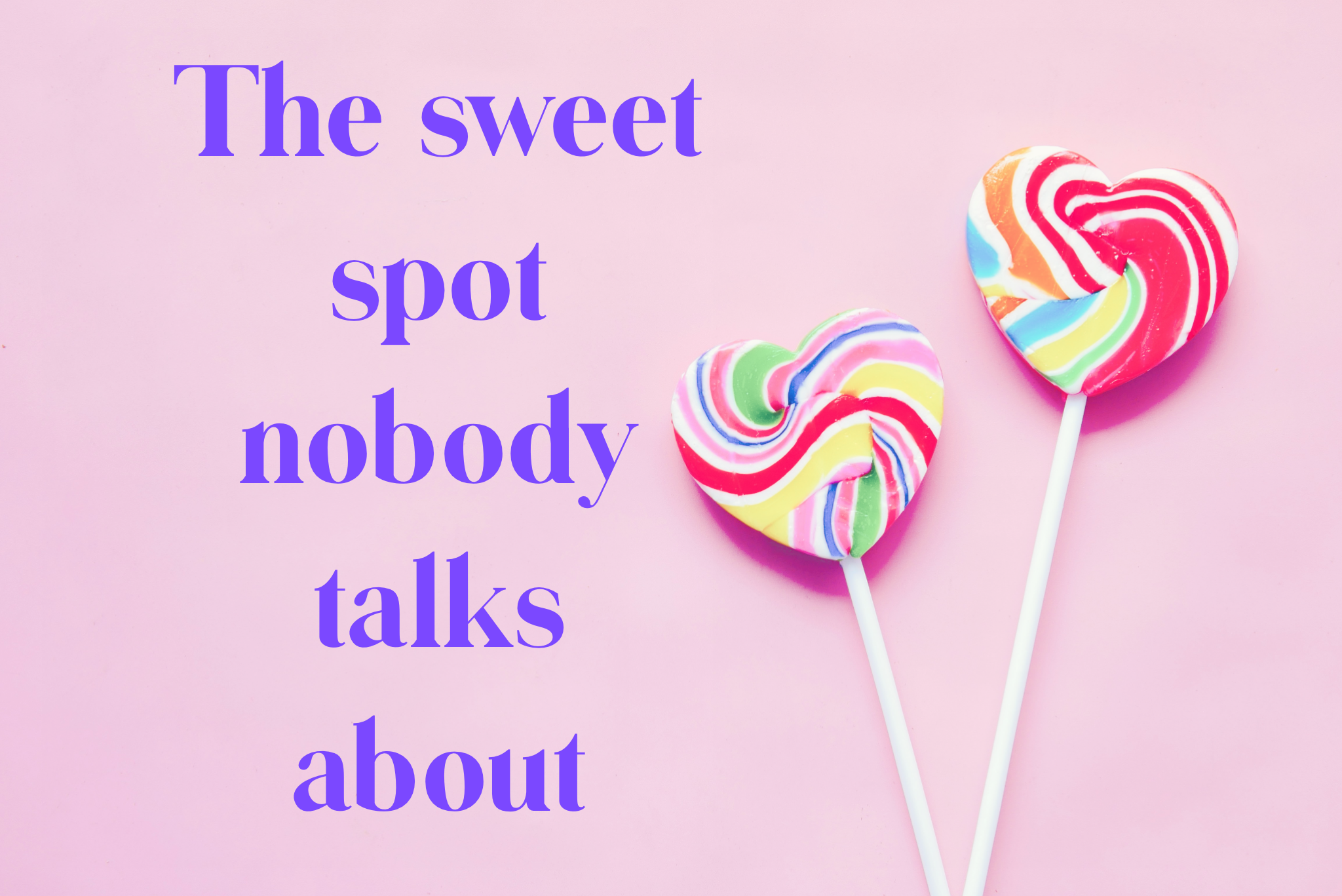 The Sweet Spot