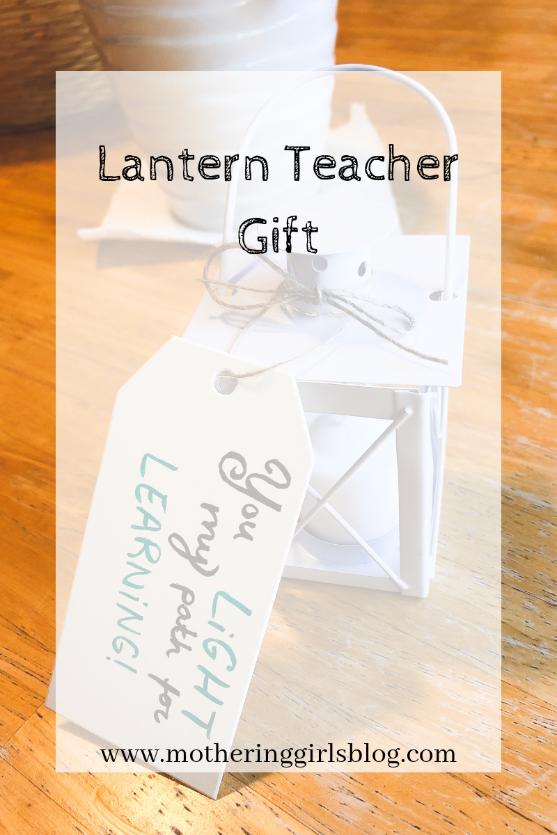 Lantern Teacher Gift