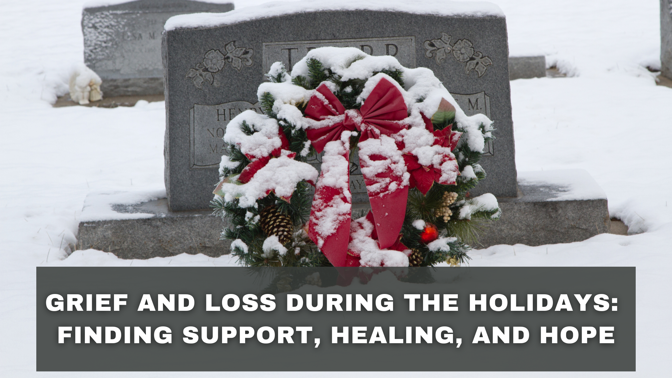 grief and loss during the holidays