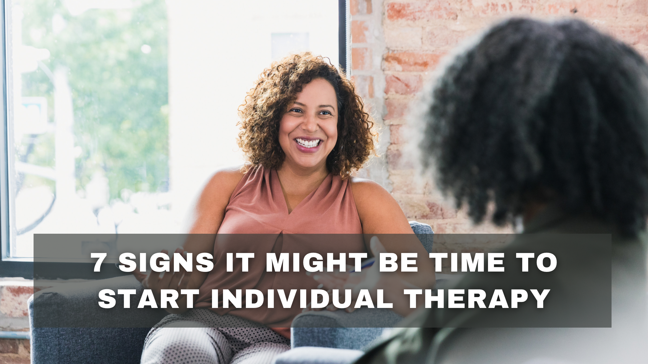 signs it might be time to start individual therapy