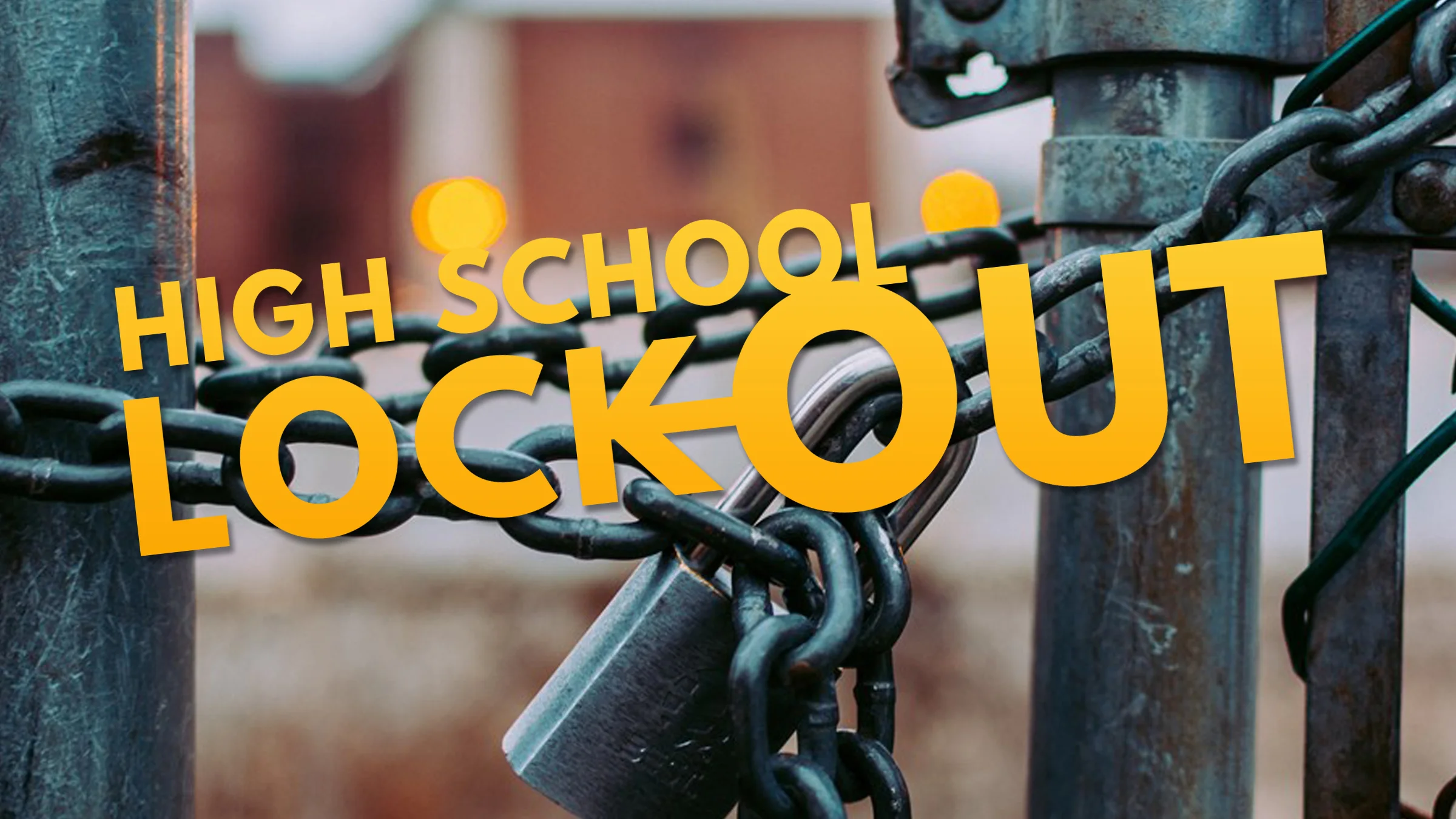 screen_high_school_lock_out_2018.jpg