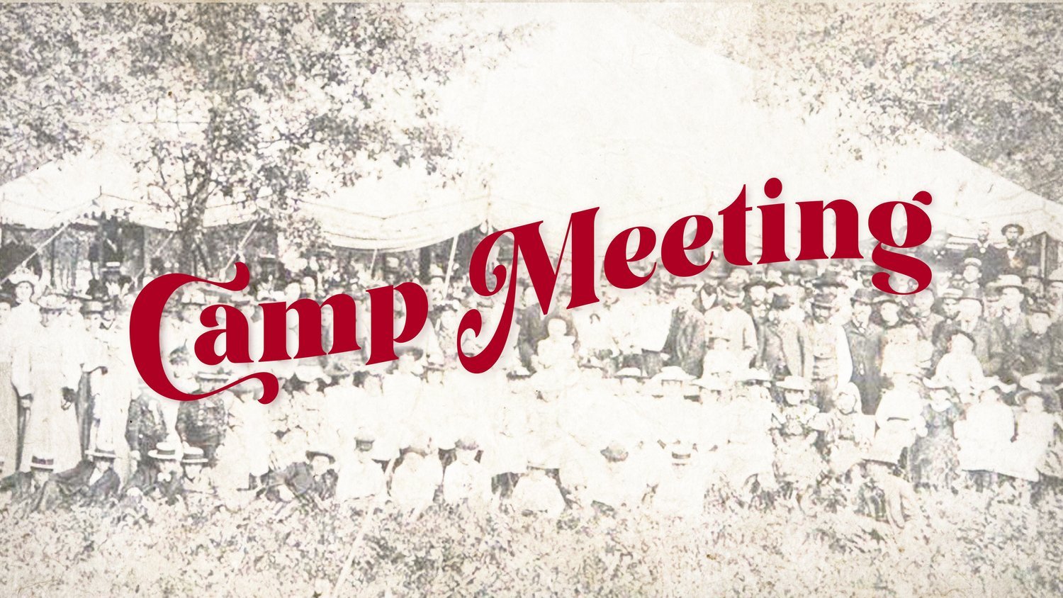 screen_camp_meeting_2022_title.jpg