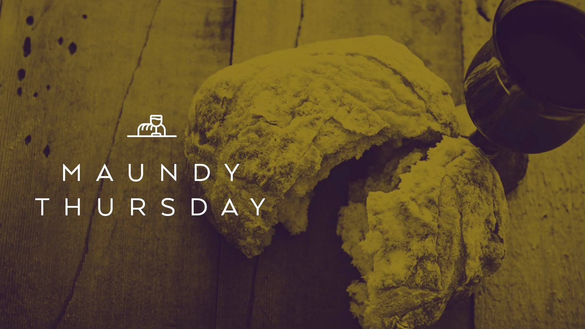 Maundy Thursday - Classic Worship