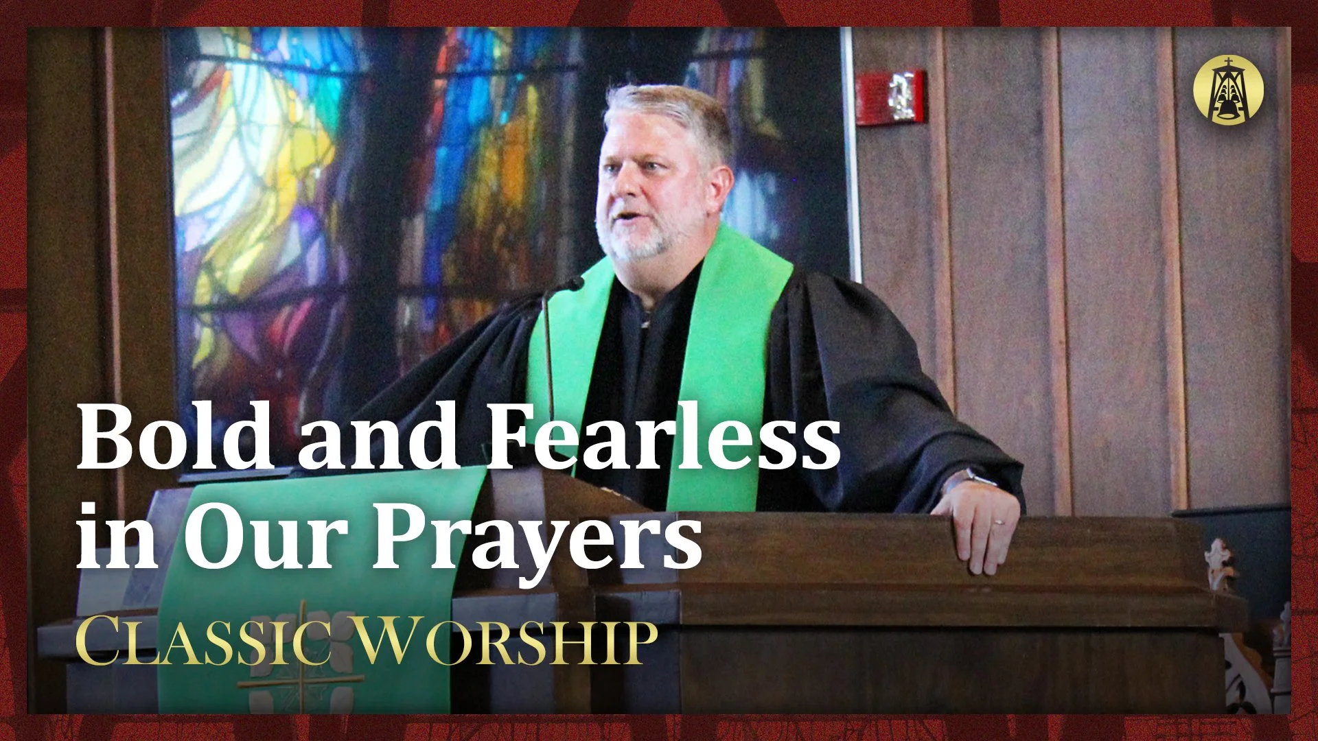 Bold and Fearless in Our Prayers
