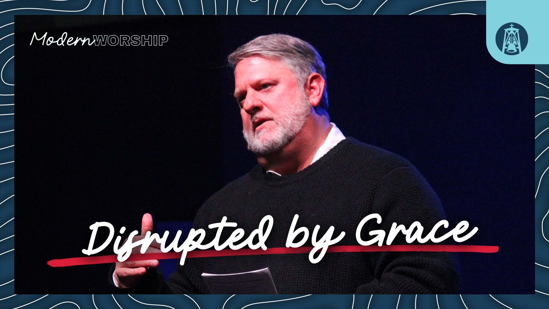 Disrupted by Grace