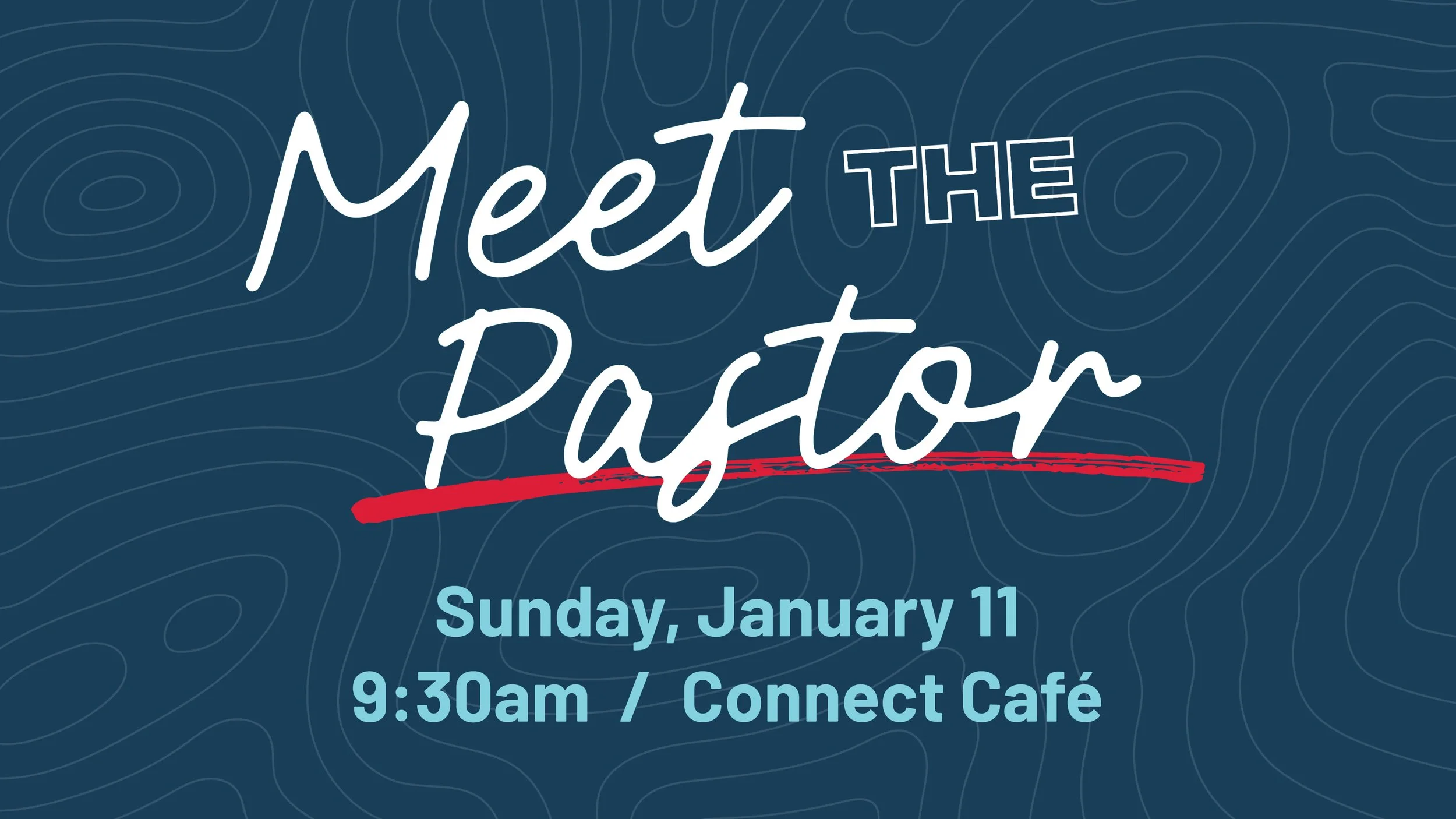 Screen 4K_meetthepastor_January2026.jpg