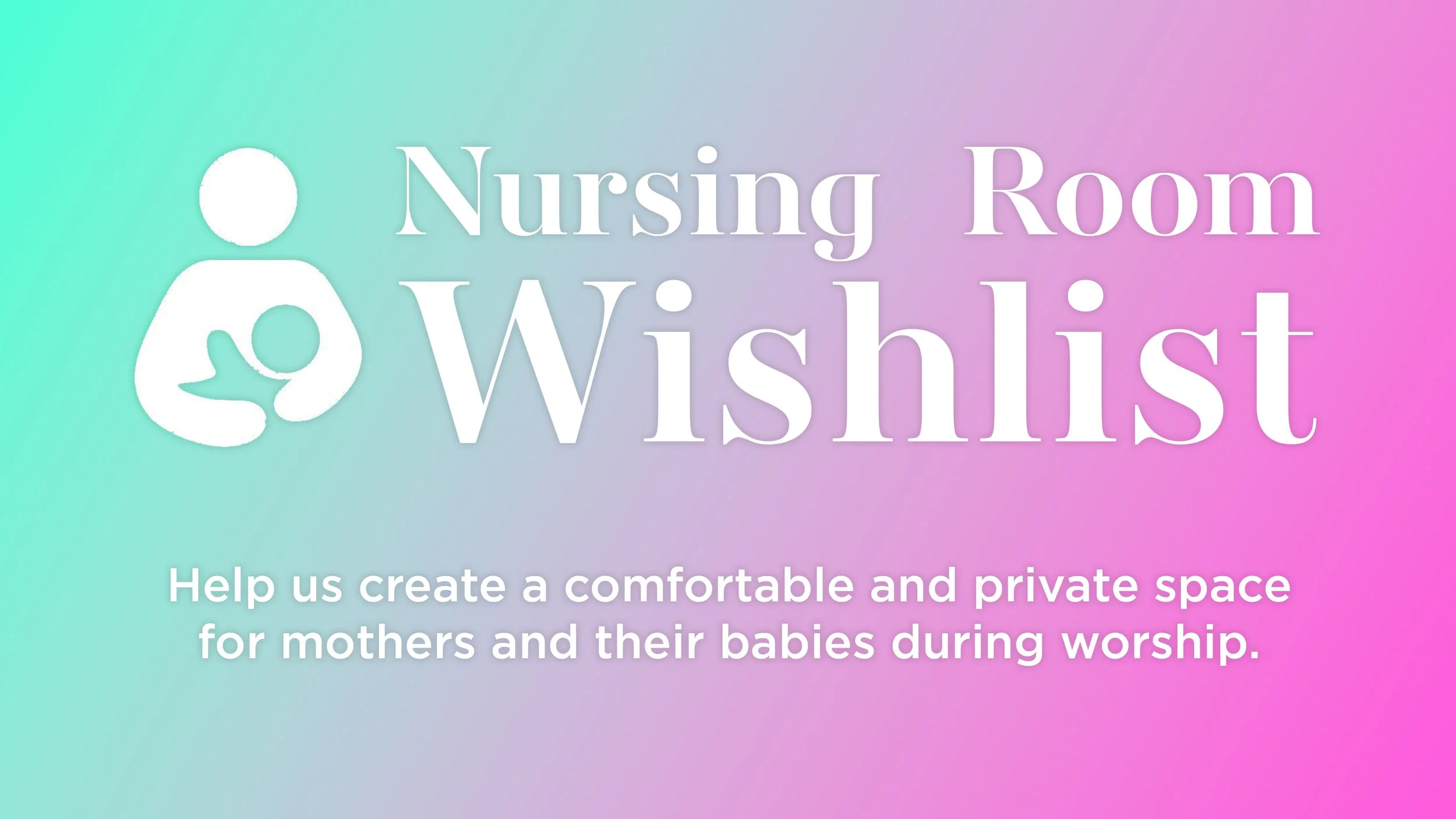 Gainesville First UMC — Nursing Room WishList