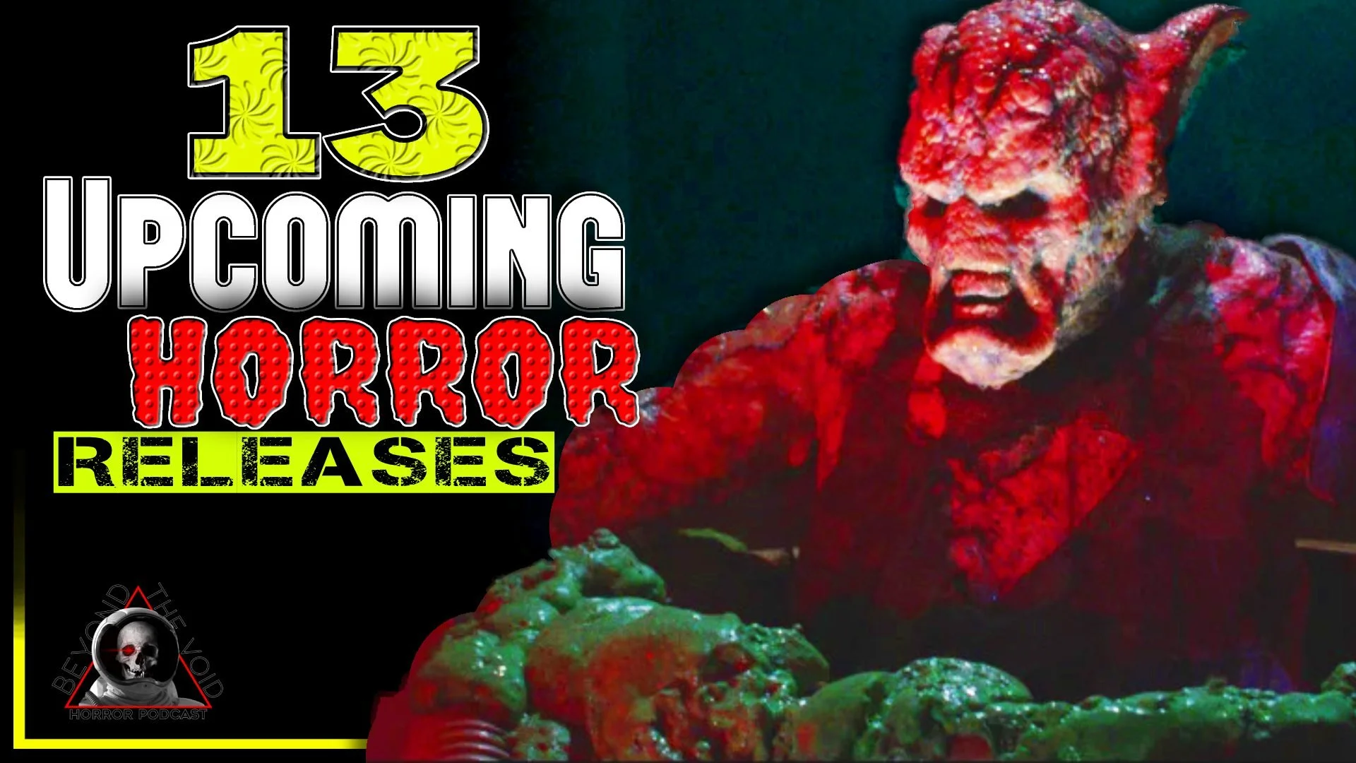 SUPER Early Look at 13 Upcoming HORROR Releases! What's Inside!?