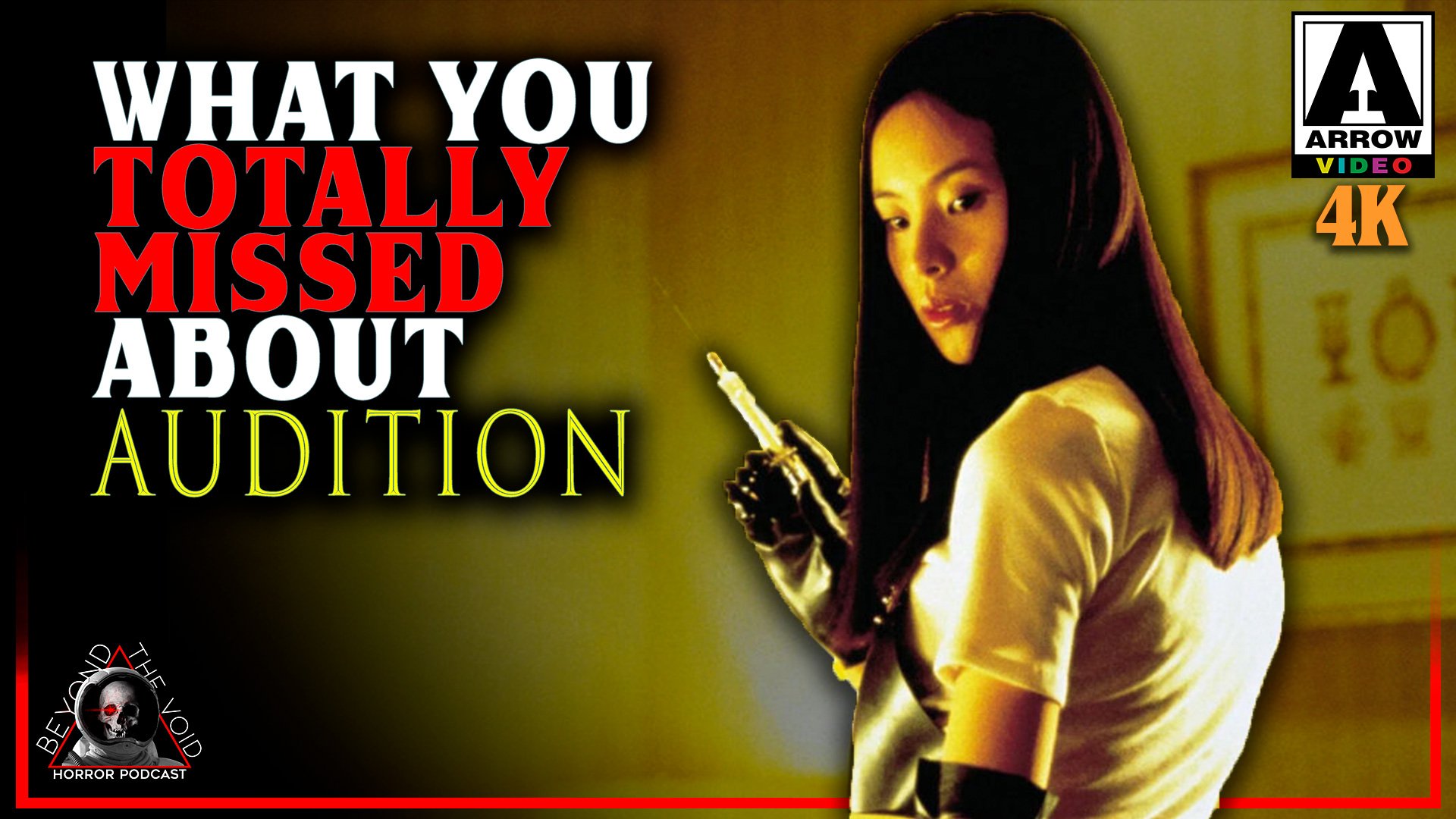 AUDTION (1999) Male Hubris Under Duress - Arrow 4k!