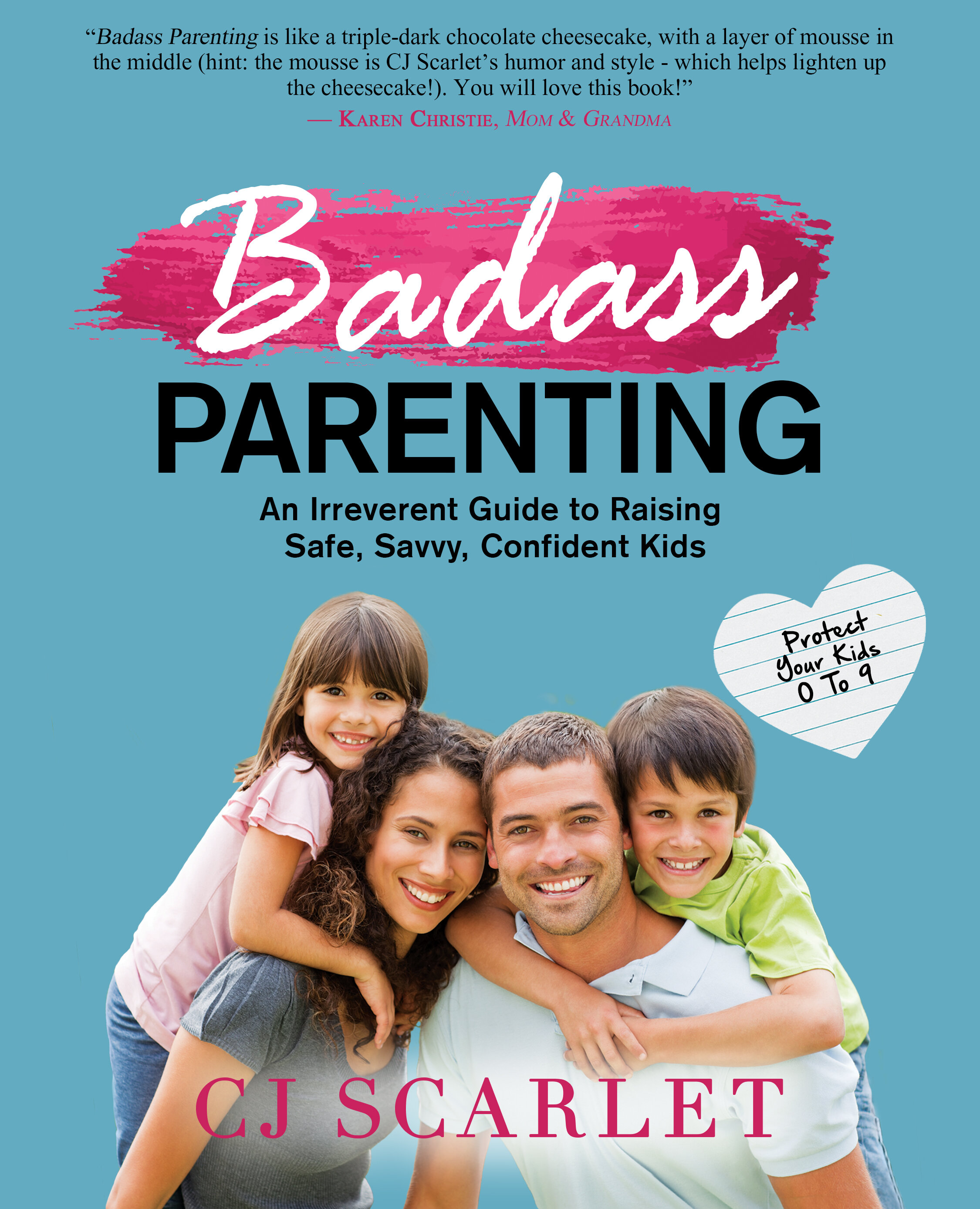 How to Raise a Savvy and Confident Kid