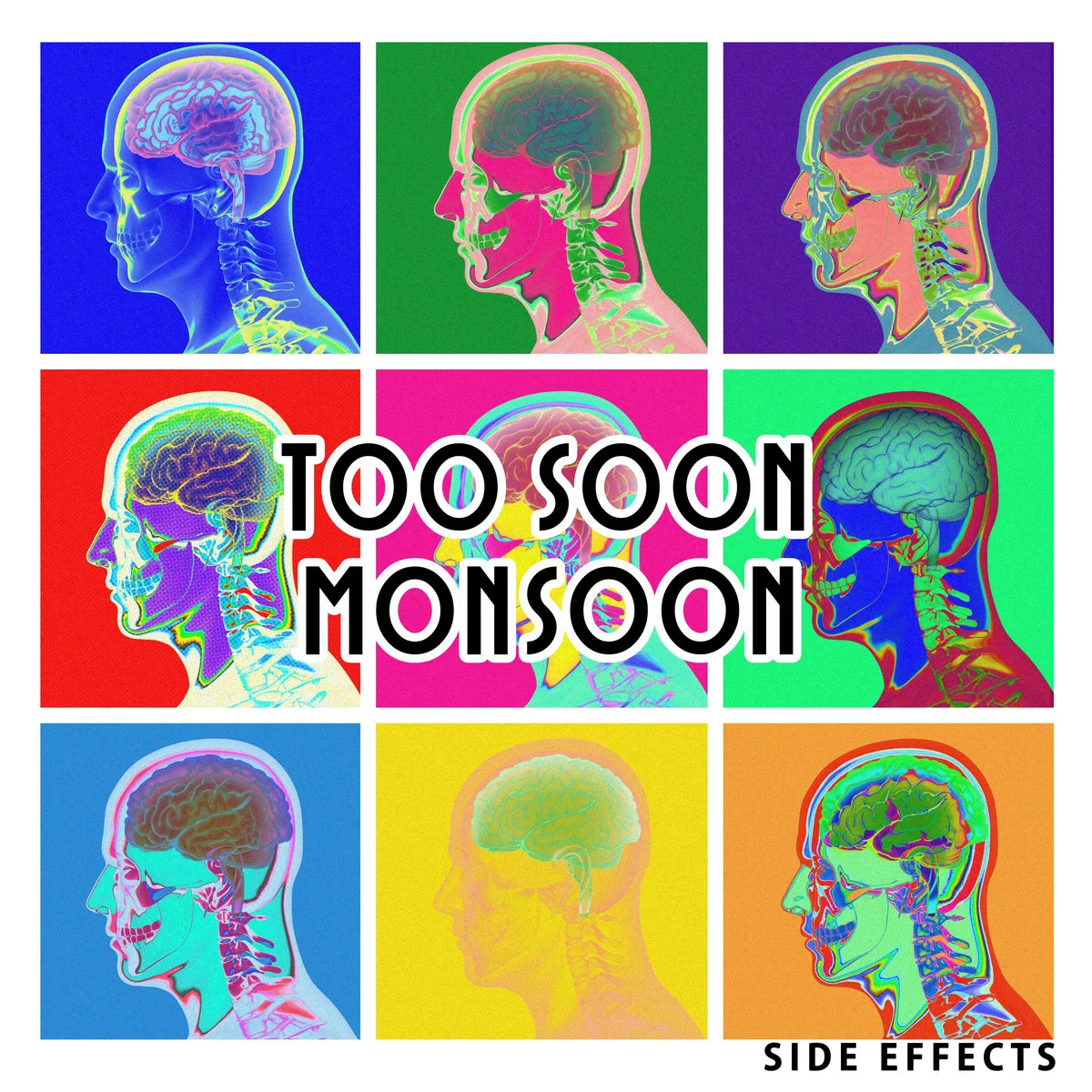 8. Too Soon Monsoon - Side Effects (Saskatoon)