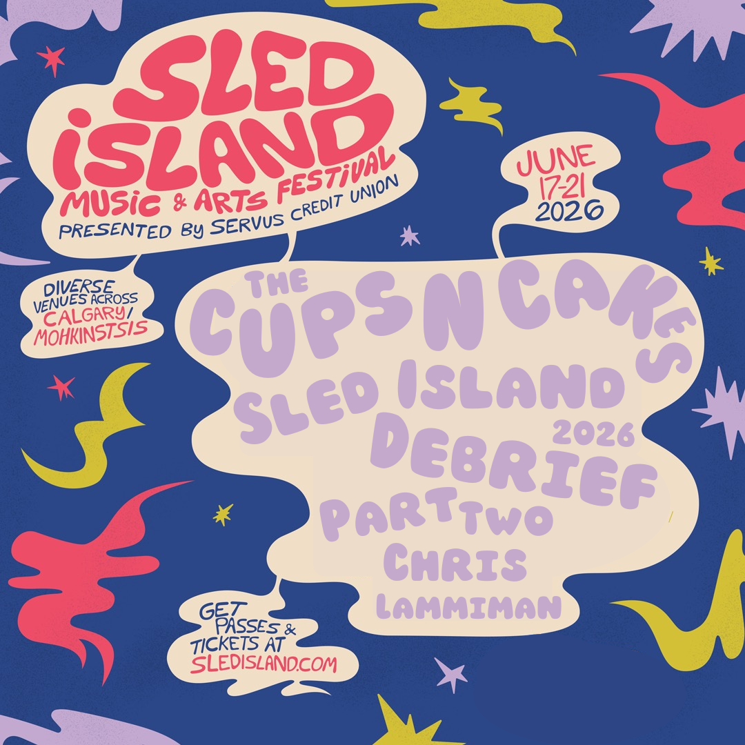 Sled Island 2026 Debrief - Part Two