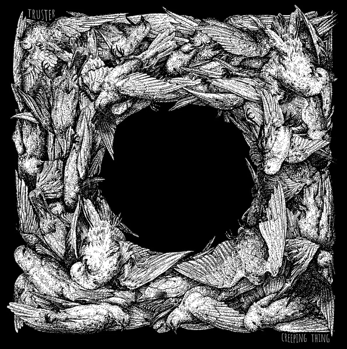 Truster - Creeping Thing