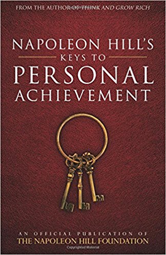keys to personal achievement by napoleon hill