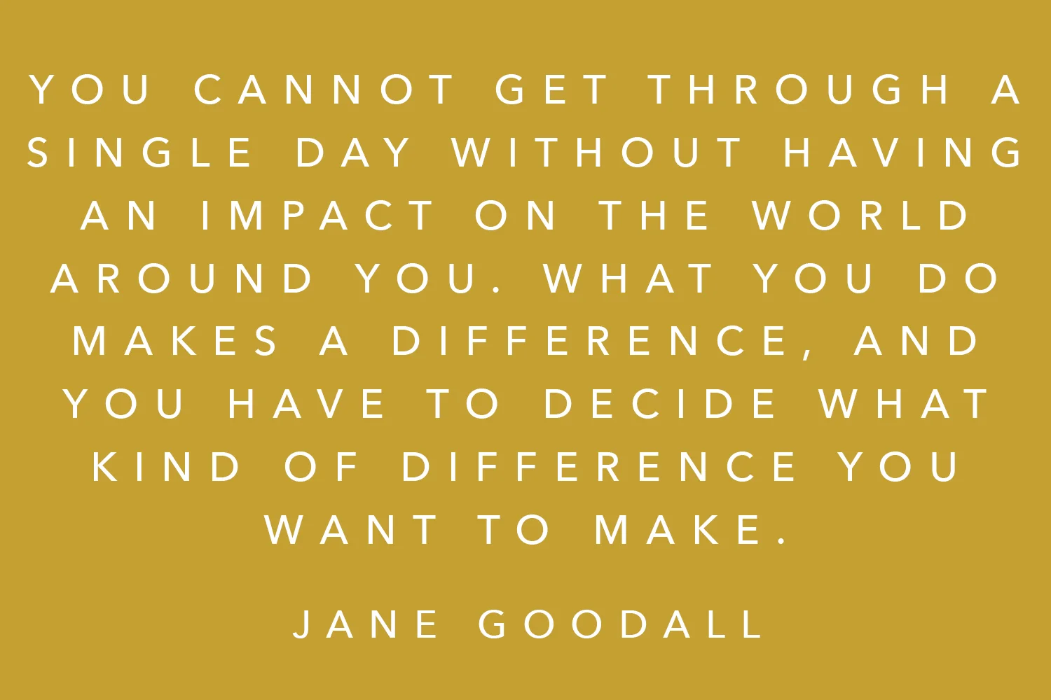 ella-talei-jane-goodal-quote.jpg