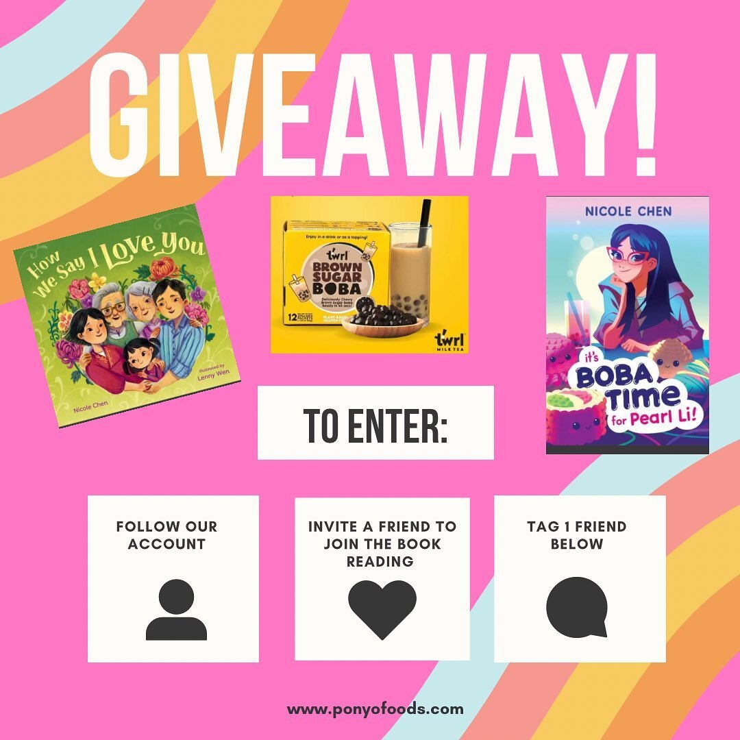 GIVEAWAY ~ To Celebrate AAPI Month ~ we are hosting author @ncheny at Ponyo for book reading &amp; signing of &ldquo;How We Say I Love You&rdquo; and &ldquo;It&rsquo;s Boba Time for Pearl Li&rdquo; and tasting of @twrlmilktea . Event date us May 20th