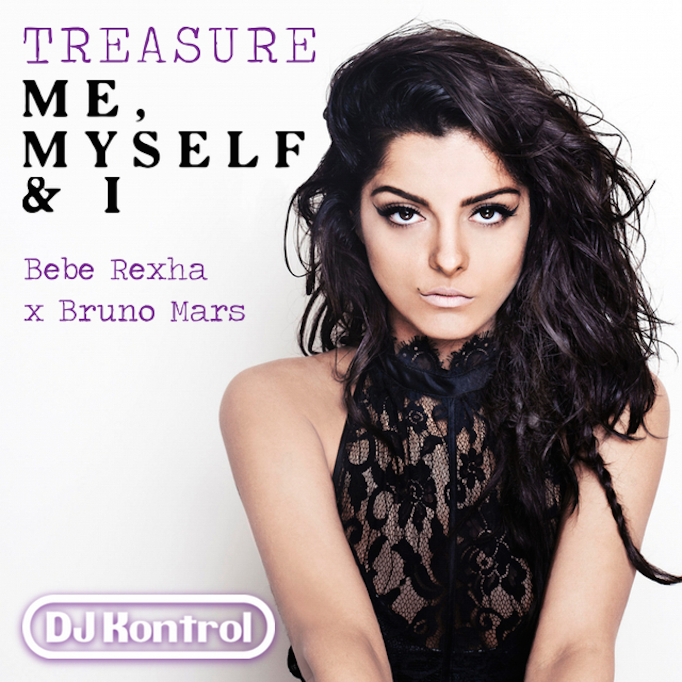Bebe Rexha x Bruno Mars - Treasure Me, Myself & I (DJ Kontrol Mash)