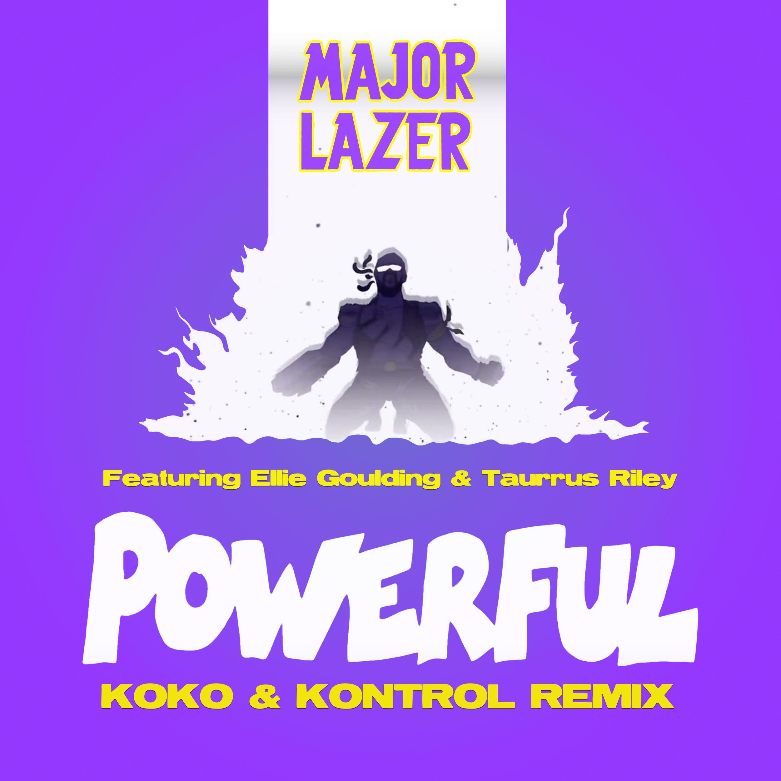 Major Lazer f. Ellie Goulding & Tarrus Riley - Powerful (KoKo & Kontrol Remix)