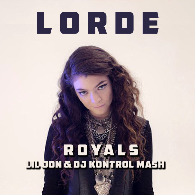 Lorde vs. Lil Jon & The East Side Boyz - Royals (Lil Jon & DJ Kontrol Mash)