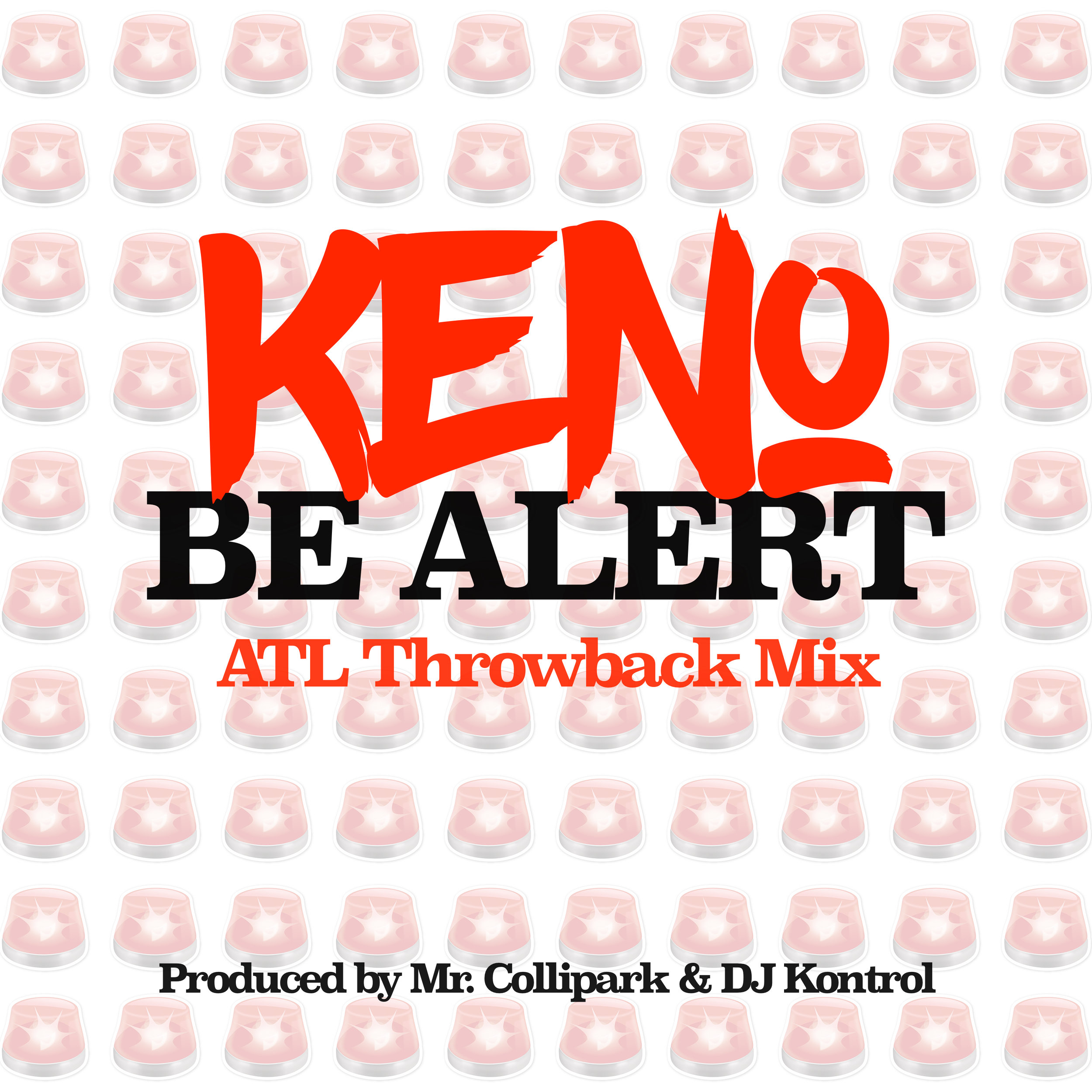 Be Alert (ATL Throwback Mix)