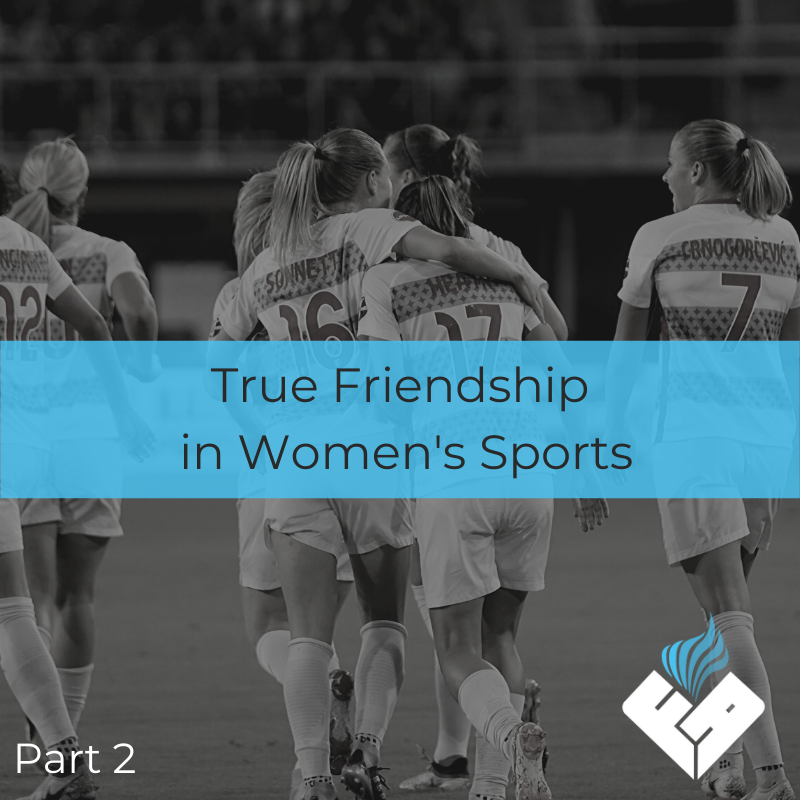 Season 2: Ep 2: True Friendship in Women's Sports