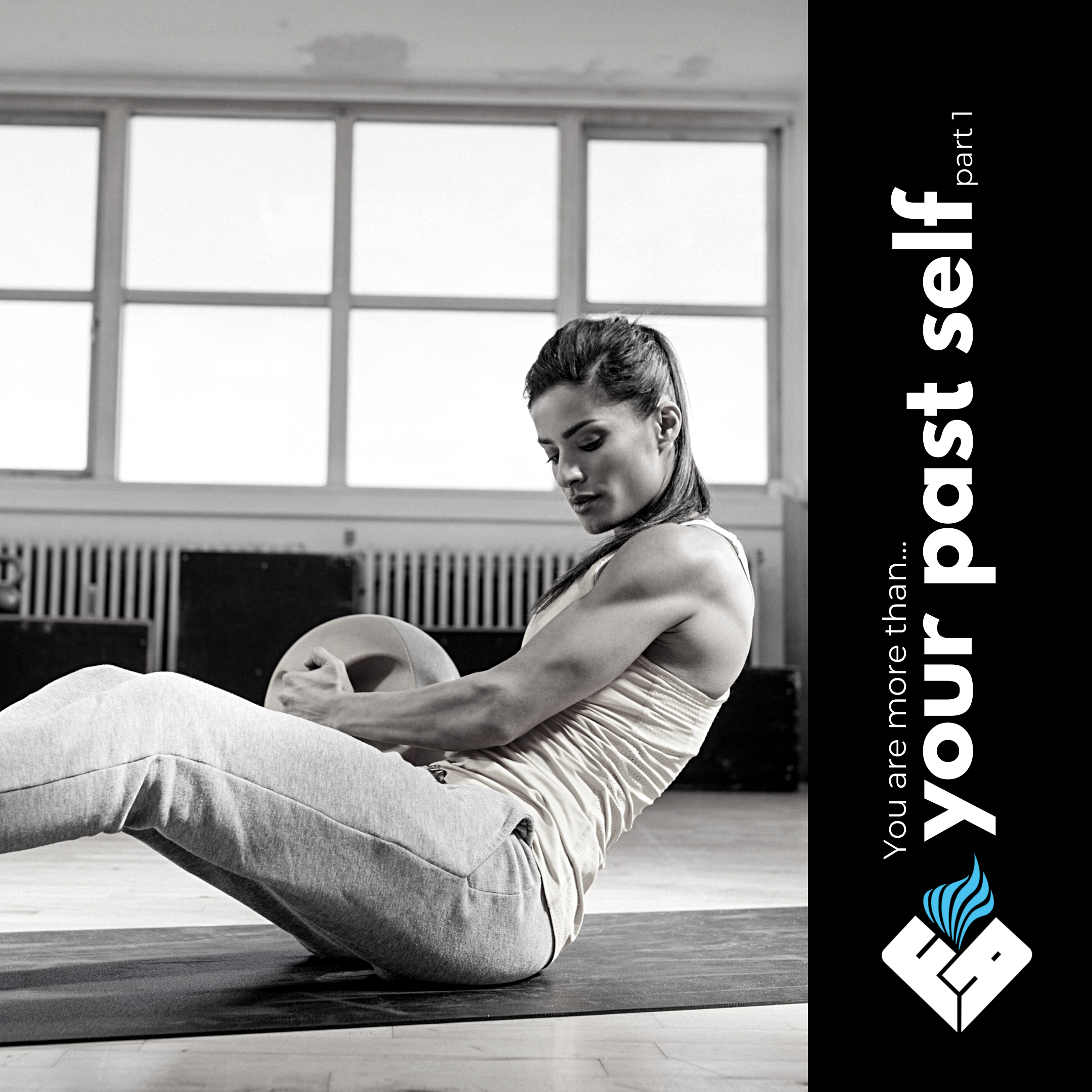 Season 3: Ep 8: You are more than...Your Past Self (Part 1)