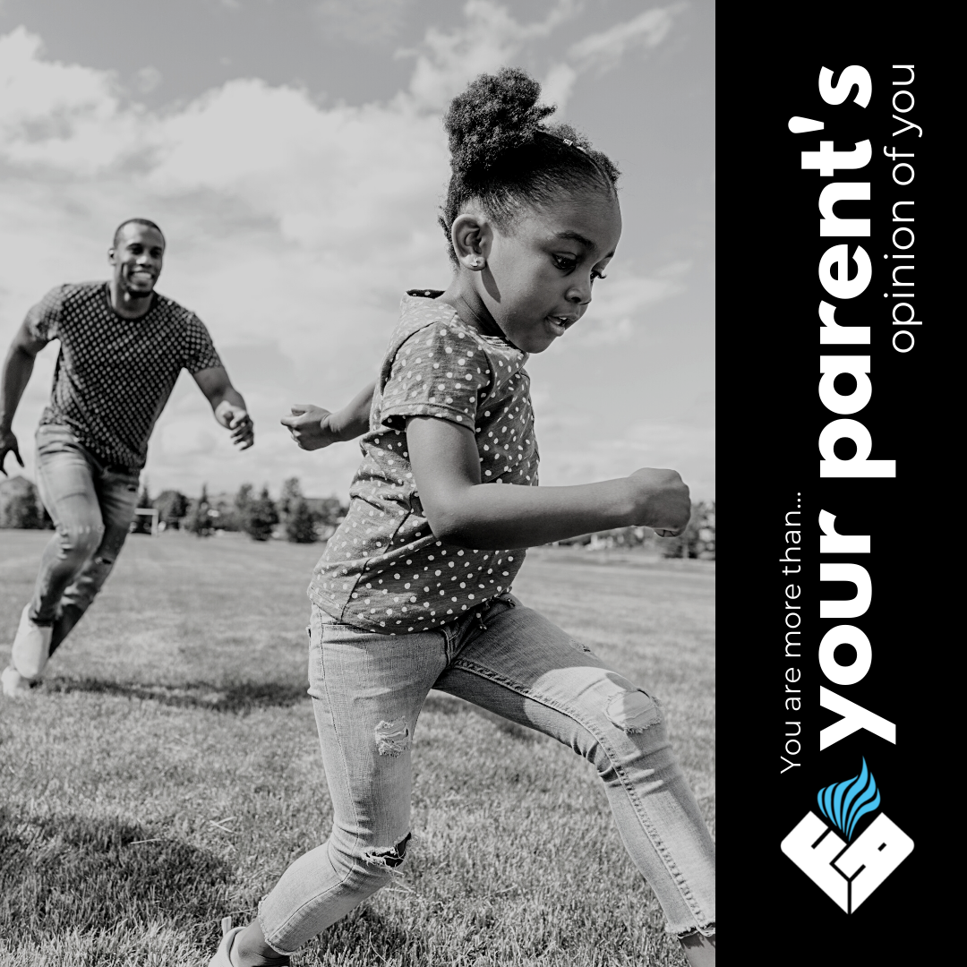 Season 3: Ep 10: You are more than...your parent's opinion of you