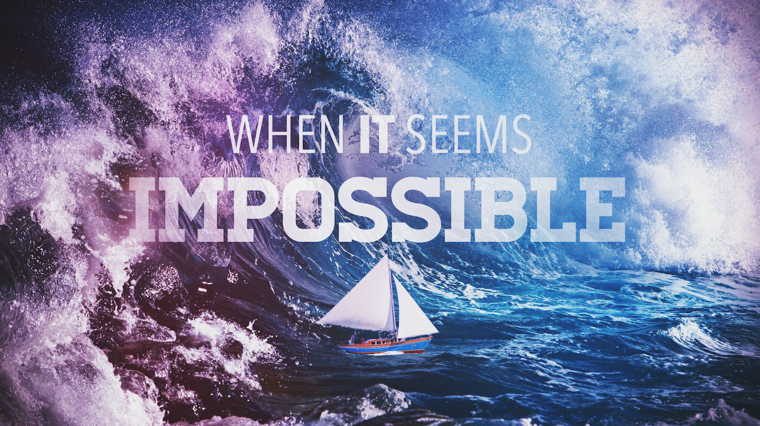 When IT Seems Impossible