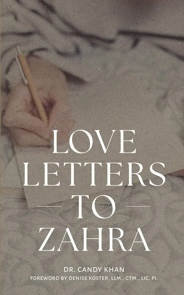 love letters to zahra candy khan