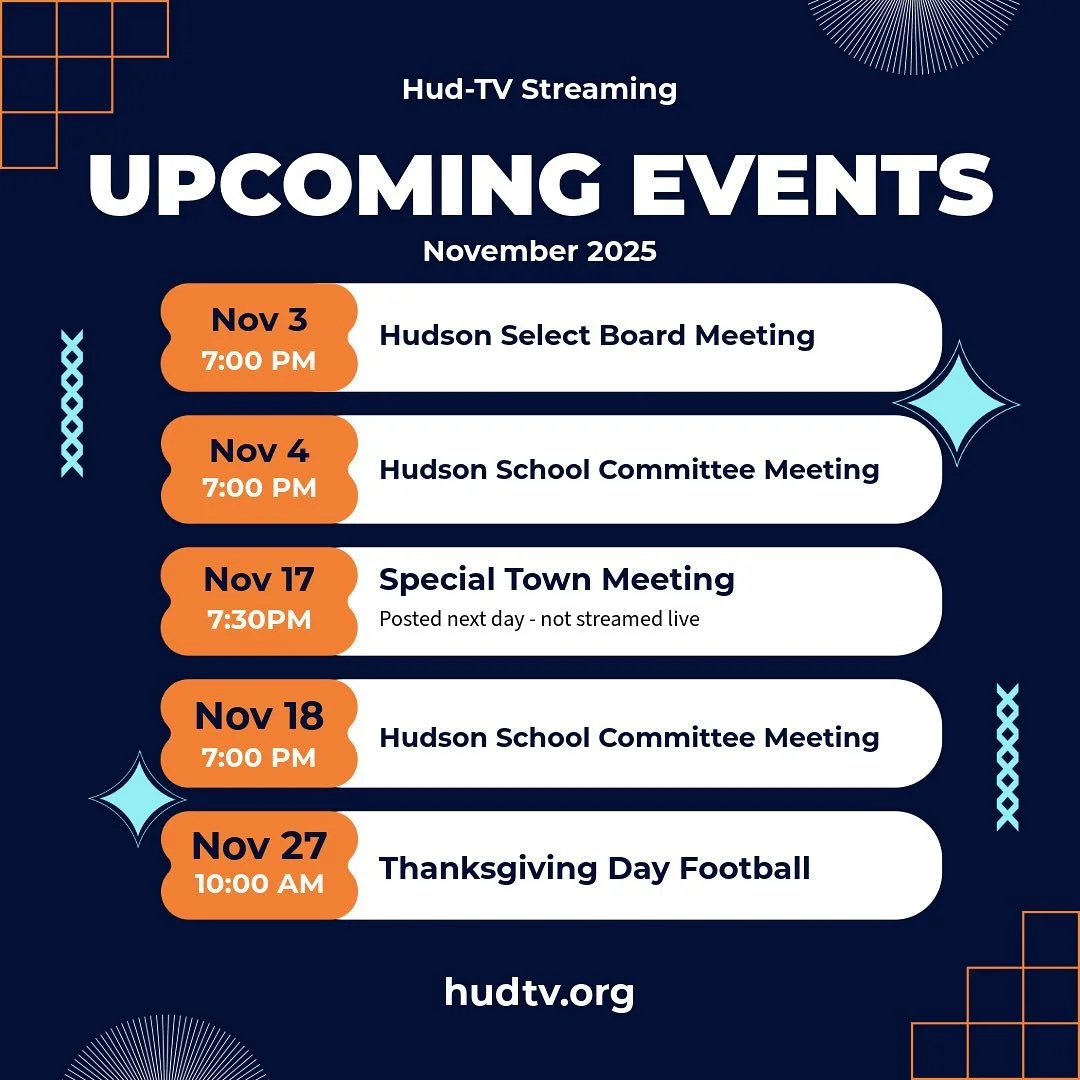 HUD-TV&rsquo;s November live-streaming schedule for town and school events 🍂🦃