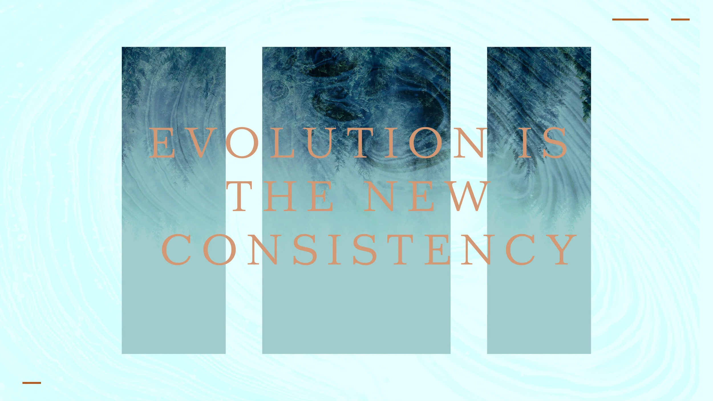 Evolution is the New Consistency