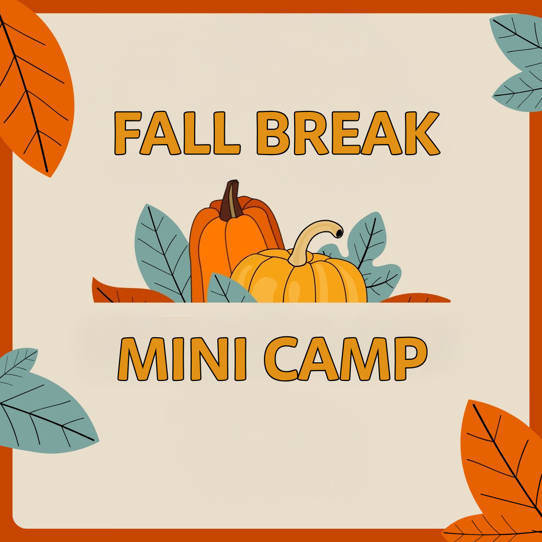 MOMs Fall Break Mini Camp