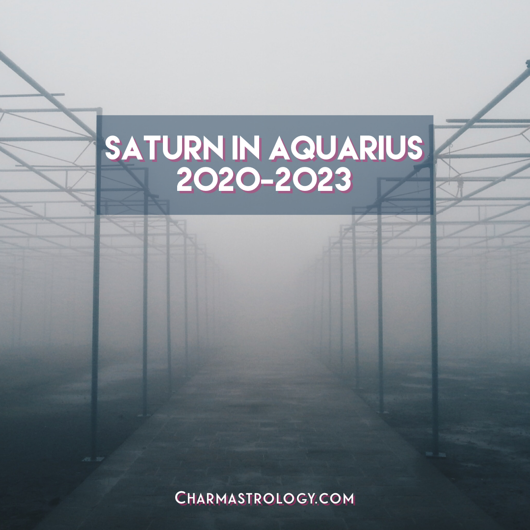 ♄ SATURN IN AQUARIUS 2020-2023