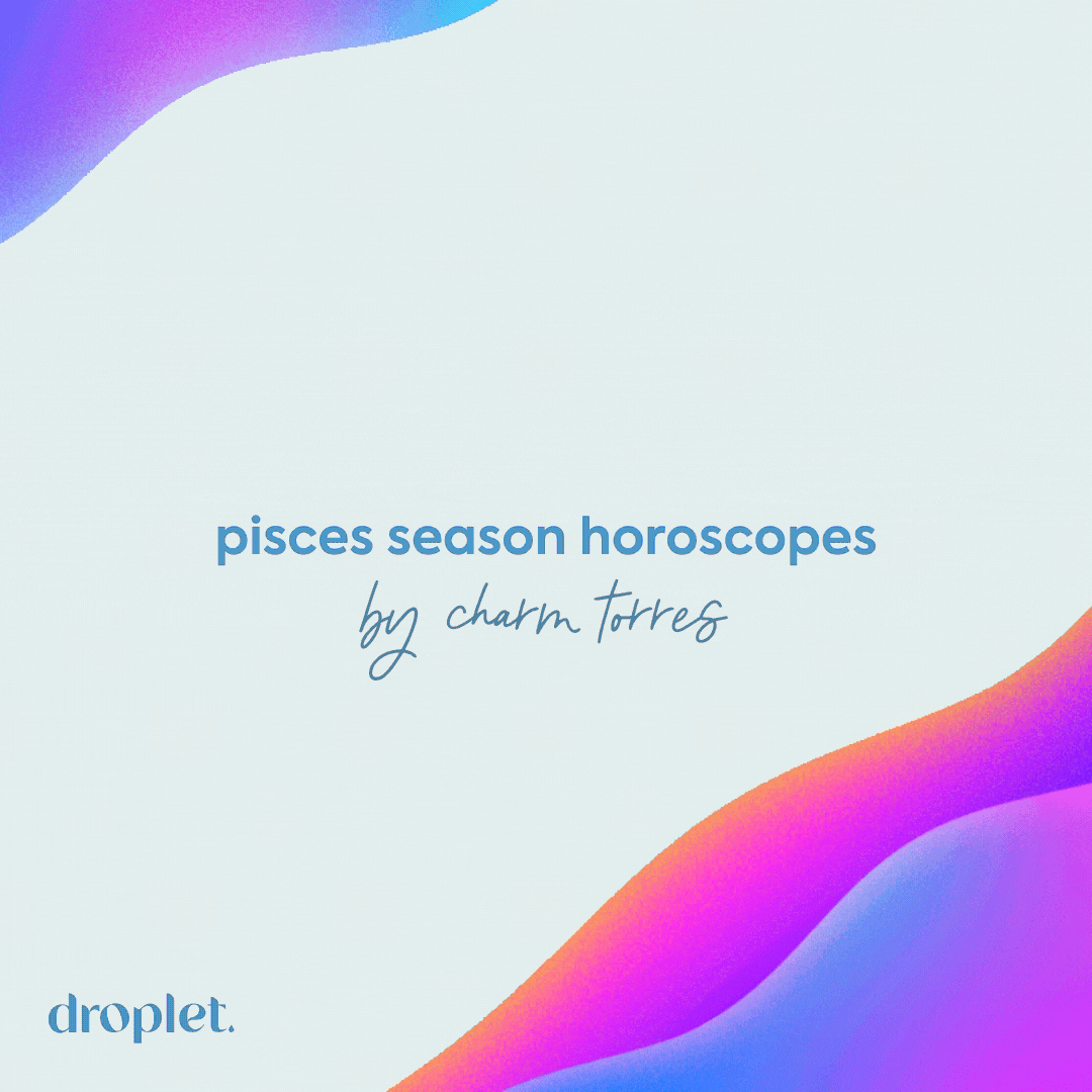 PISCES SEASON 2021 HOROSCOPES