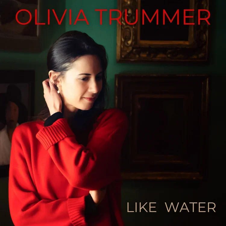 Olivia Trummer - Like Water (2025)