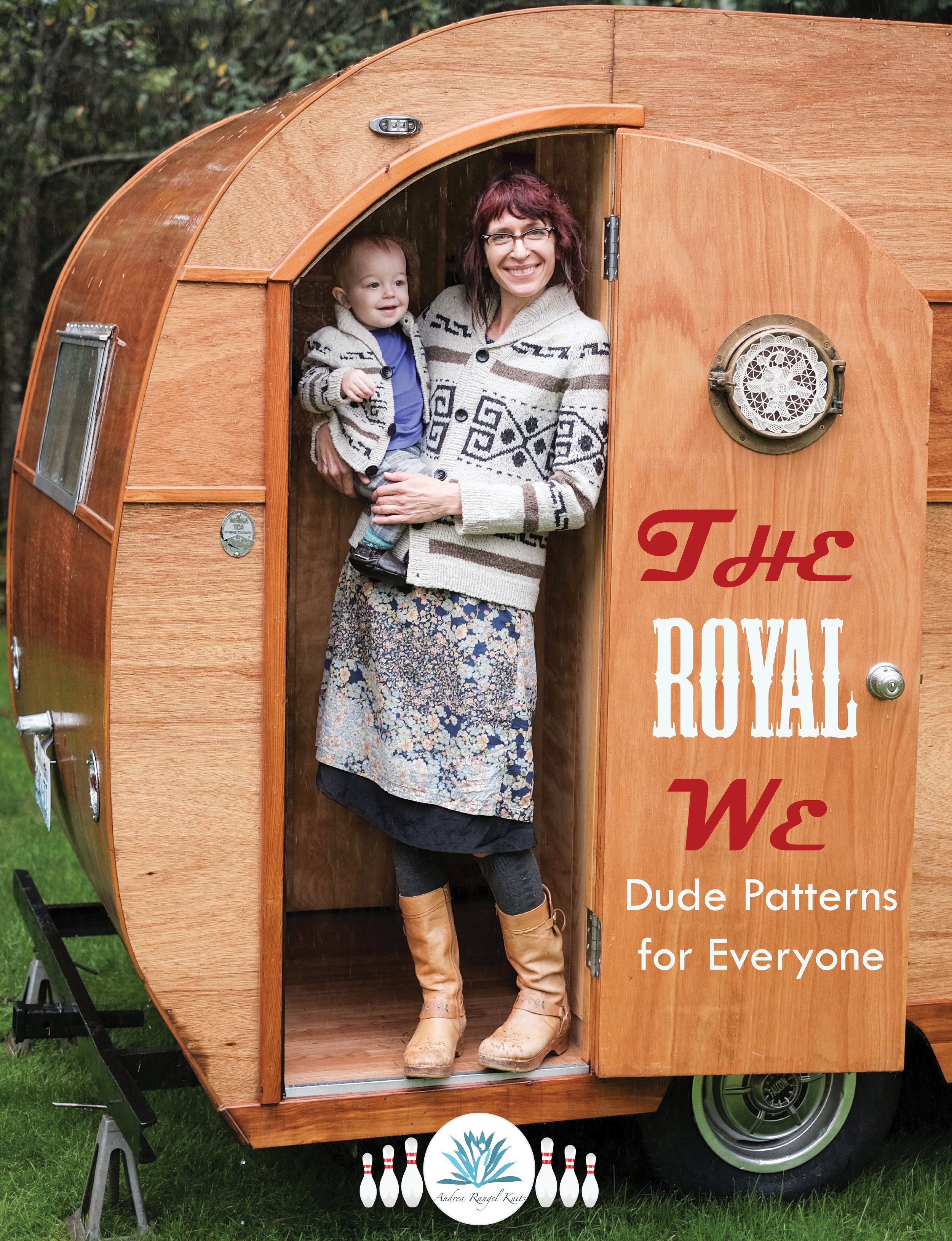 The Royal We: Dude Patterns for Everyone