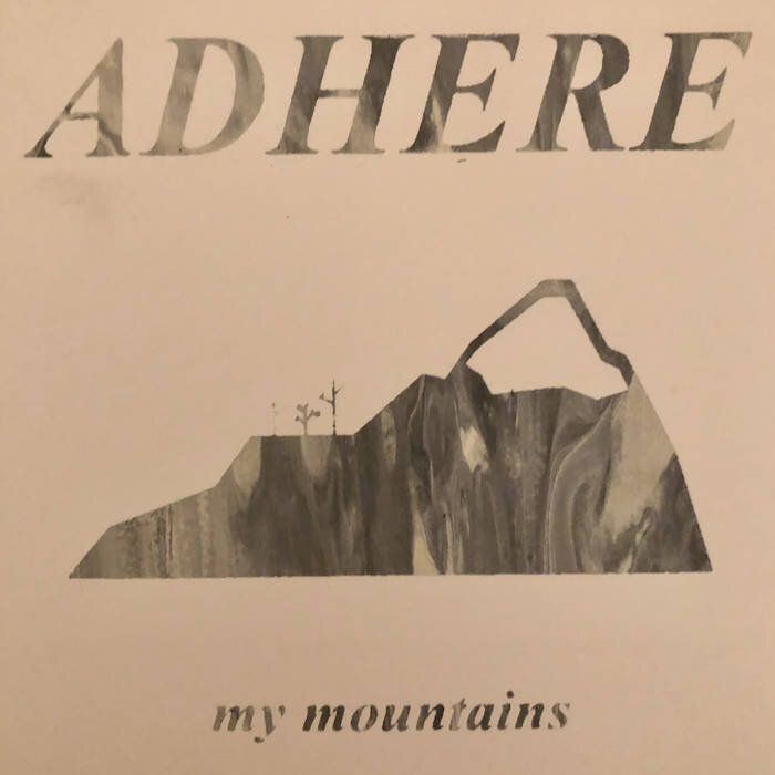 Adhere - My Mountains
