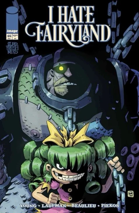 I Hate Fairyland #46 // Review