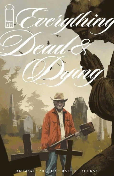 Everything Dead and Dying #5 // Review