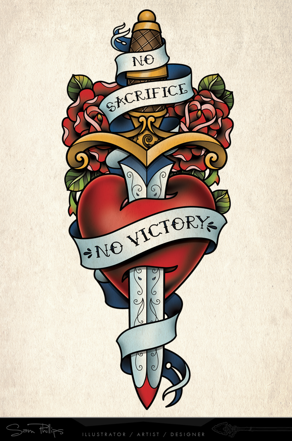 No Sacrifice No Victory Tattoo Sam Phillips