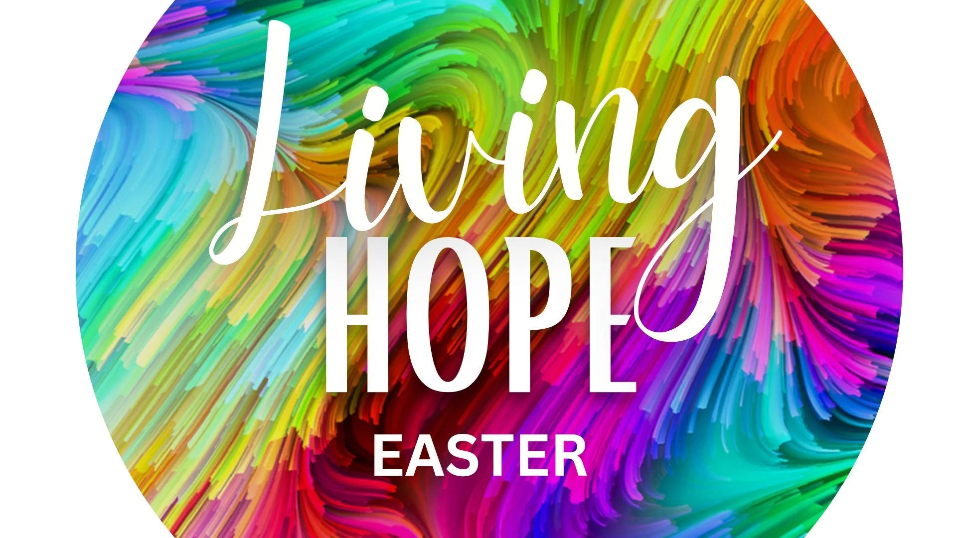 LIVING HOPE EASTER 2023.JPG