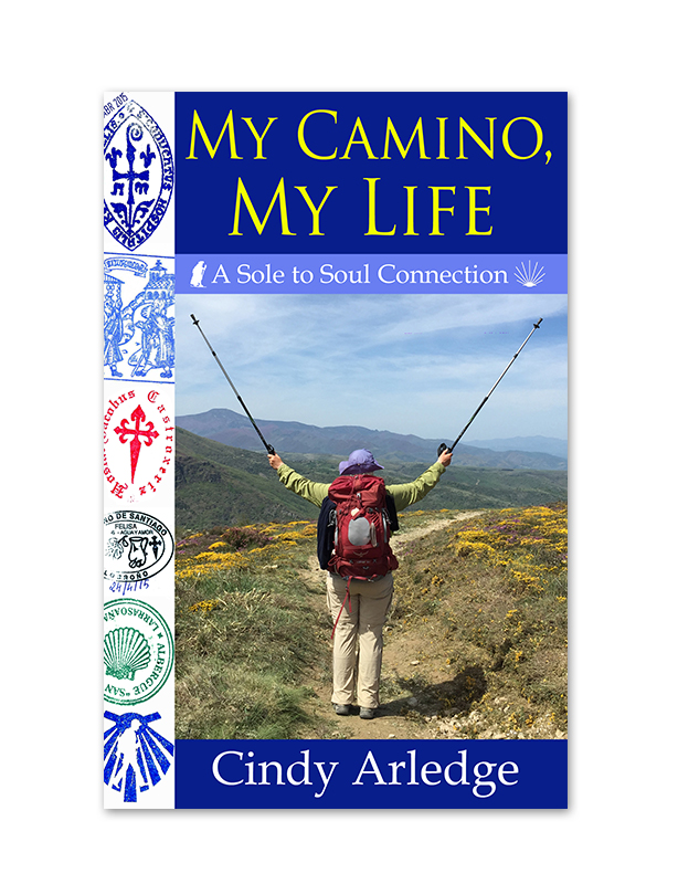 My Camino My Life: A Sole to Soul Connection