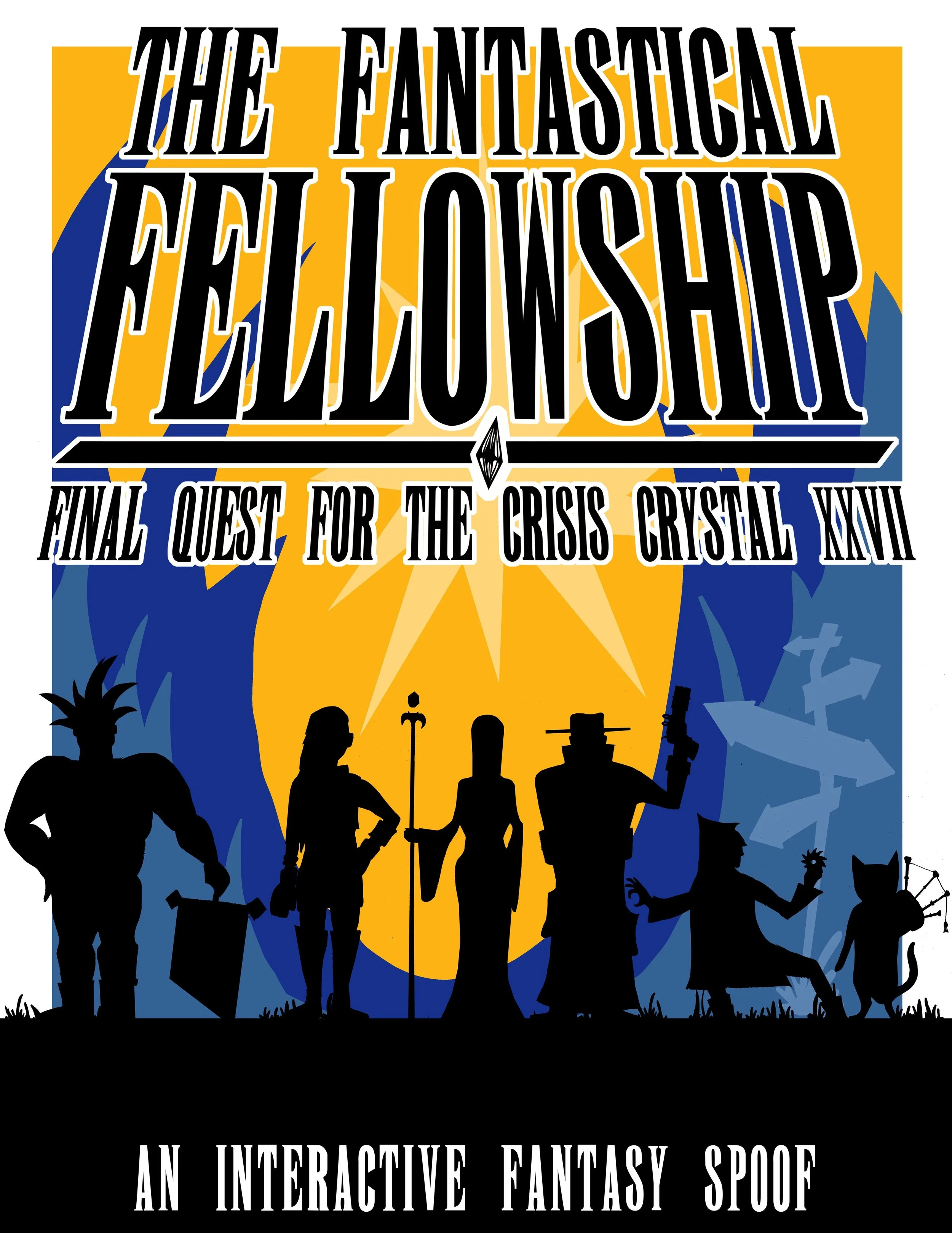 The Fantastical Fellowship: Final Quest for the Crisis Crystal XXVII @ FRIGID New York