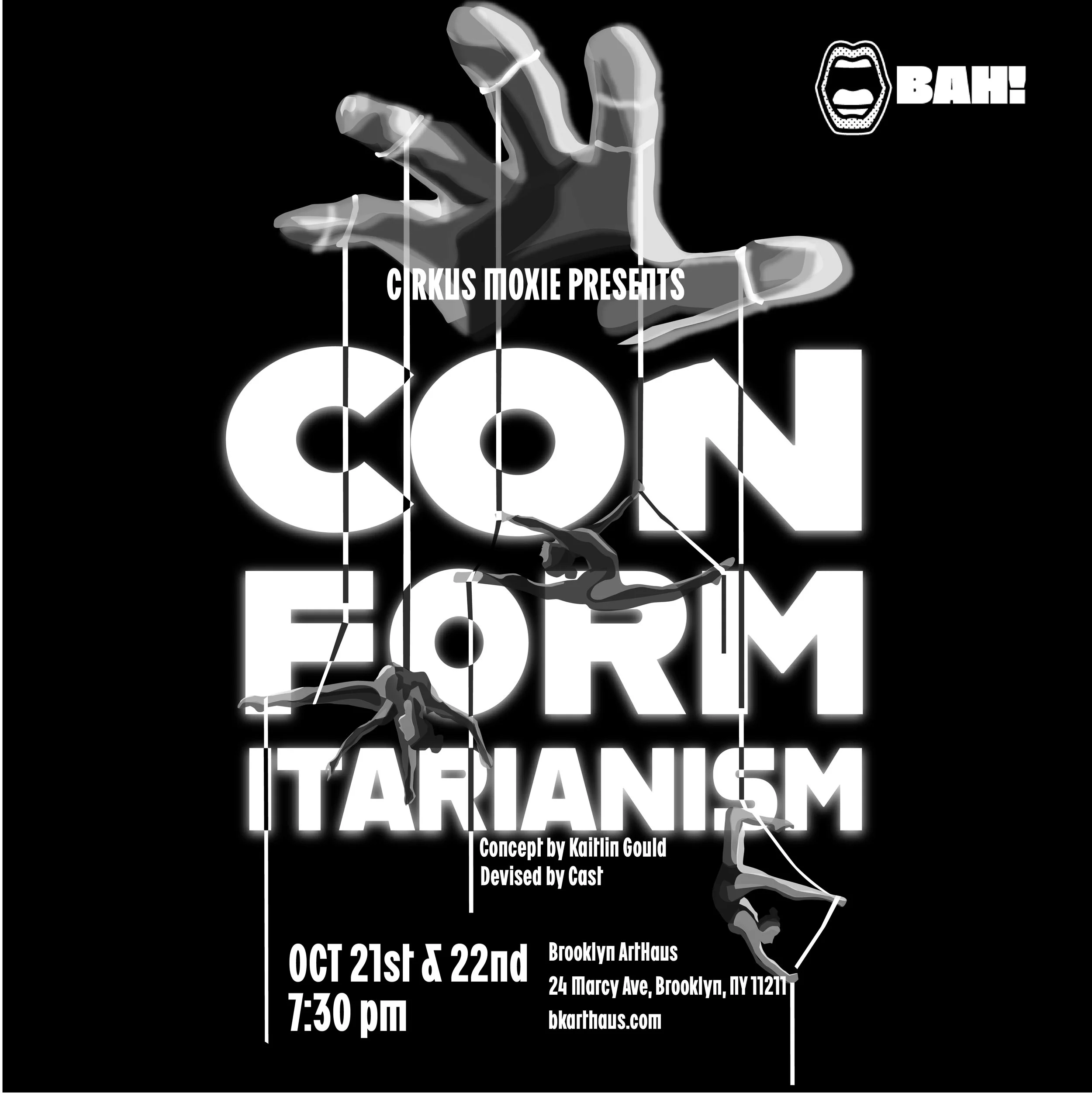 CONFORM-ITARIAN-ISM @ Brooklyn Art Haus