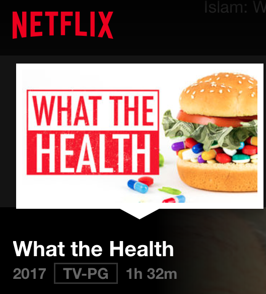 My review of the popular 'what the health' netflix documentary (feat. other expert rd's) — General Wellness